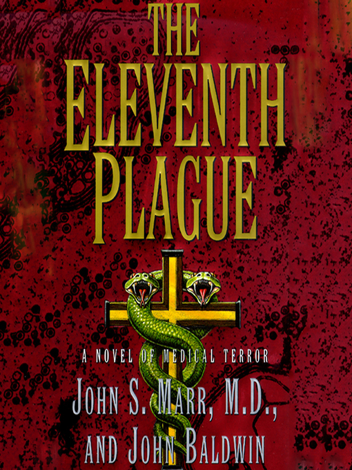 Title details for The Eleventh Plague by John S. Marr - Available